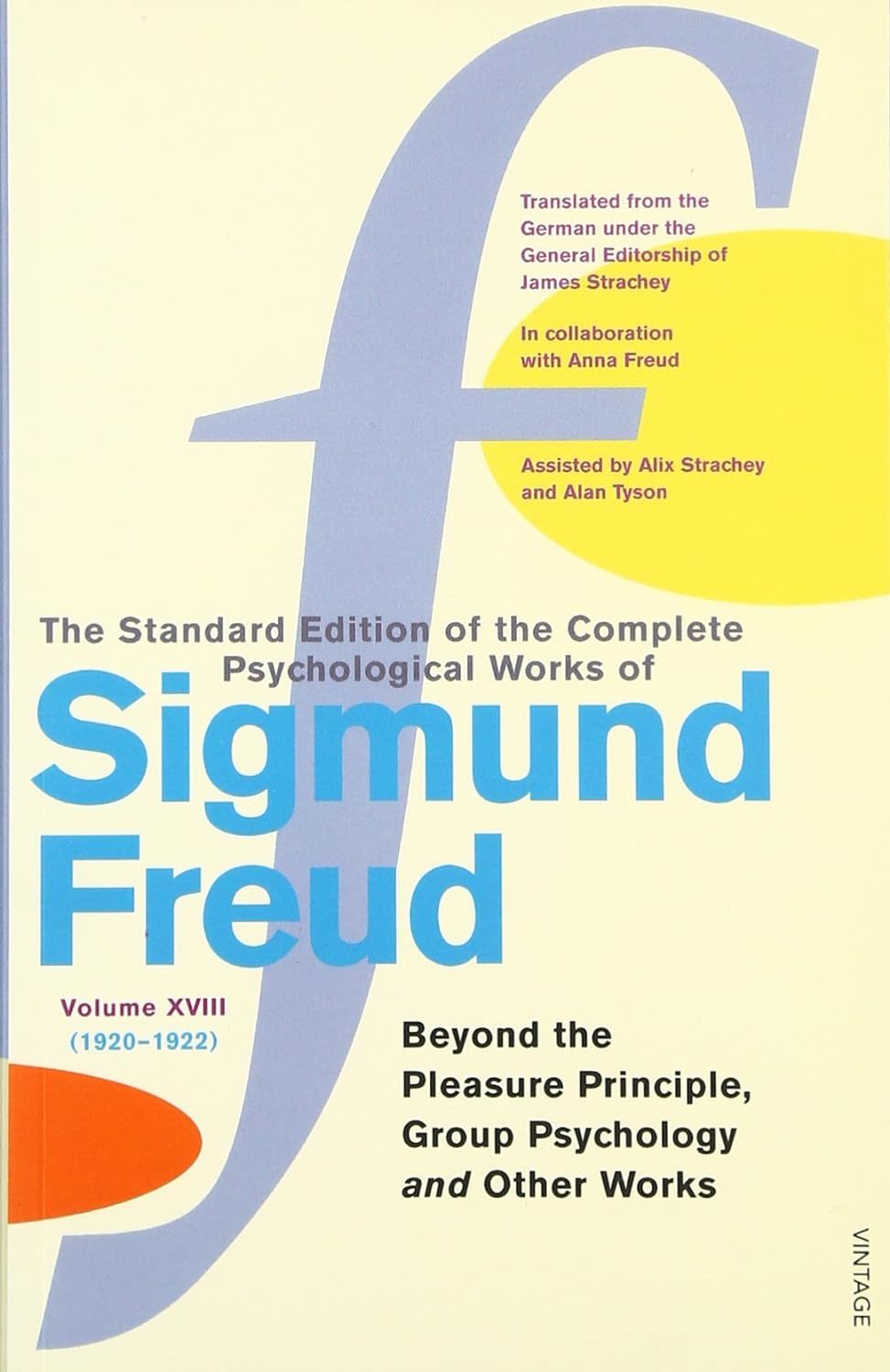 Comp Psychological Works of Sigmund Freud: v.18