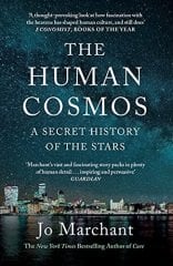Human Cosmos: A Secret History of the Stars