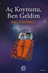Aç Koynunu, Ben Geldim