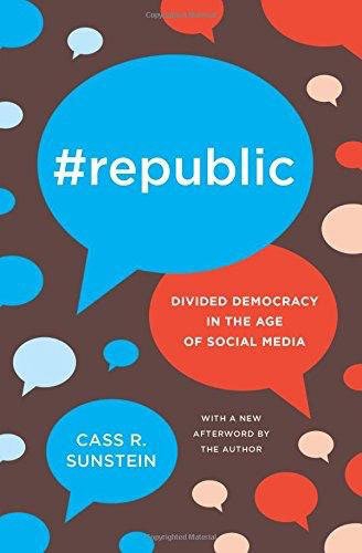#Republic: Divided Democracy in the Age of Social Media