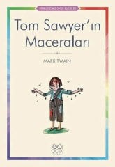 Tom Sawyer'in Maceraları - Renkli Resimli Çocuk Klasikleri