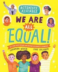 We Are All Equal! , Activists Assemble