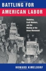Battling For American Labor