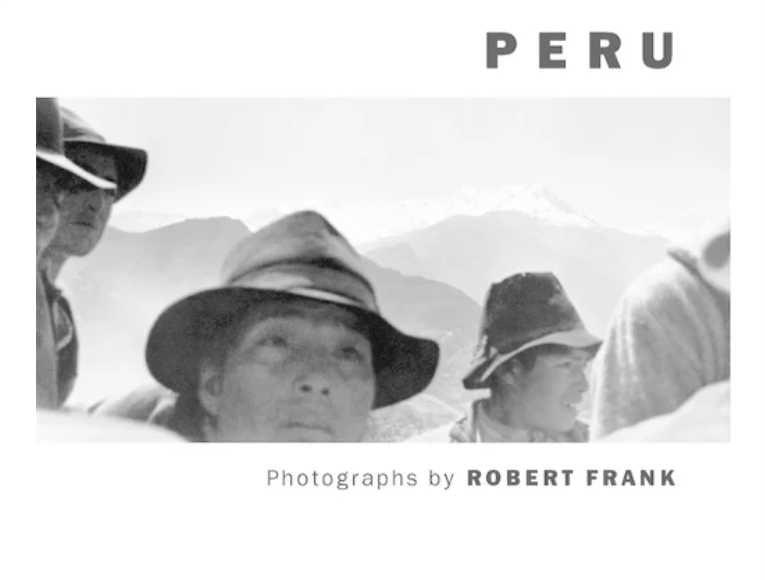 Robert Frank: Peru