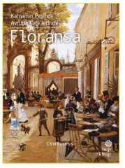 Kahvenin Peşinde - Avrupa Café’lerinde Floransa