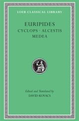 L 12 Vol I, Cyclops. Alcestis. Medea