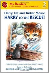 Harry Cat and Tucker Mouse: Harry to the Rescue! L-2