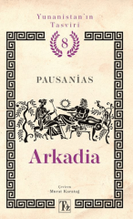 Yunanistan’ın Tasviri 8. Kitap: Arkadia