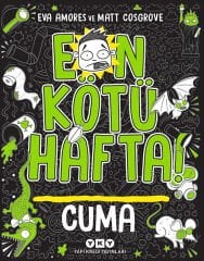 En Kötü Hafta! - Cuma