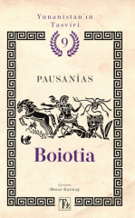 Yunanistan’ın Tasviri 9. Kitap: Boiotia
