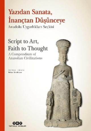 Yazıdan Sanata, İnançtan Düşünceye / Script to Art, Faith to Thought