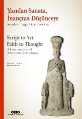 Yazıdan Sanata, İnançtan Düşünceye / Script to Art, Faith to Thought