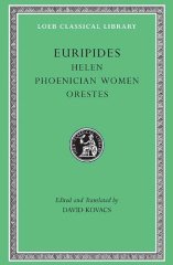 L 11 Vol V, Helen. Phoenician Women. Orestes