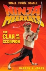 Clan of the Scorpion, Ninja Meerkats 1