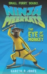Eye of the Monkey, Ninja Meerkats 2