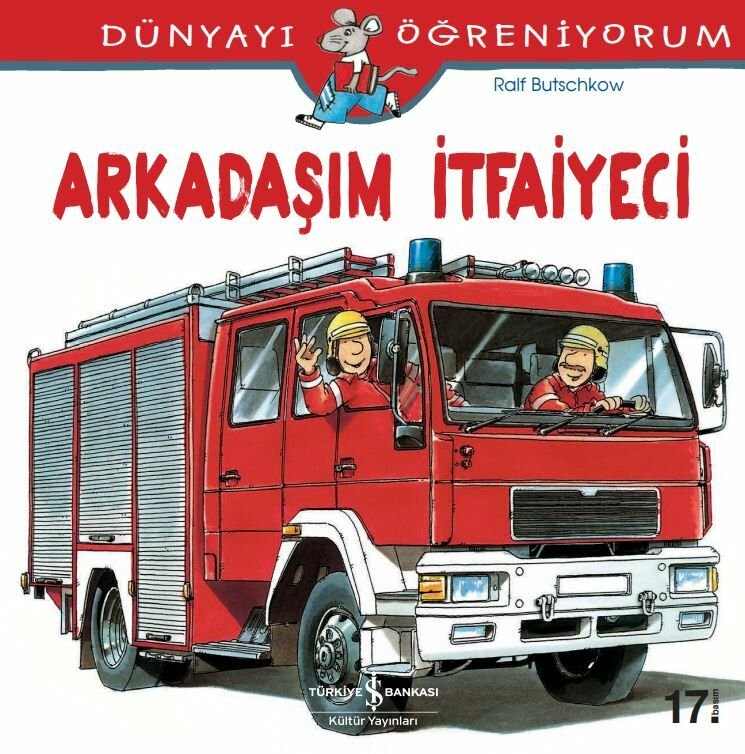 Dünyayı Öğreniyorum - Arkadaşım İtfaiyeci