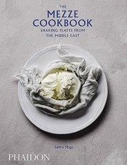 Mezze Cookbook: Sharing Plates from the Middle East