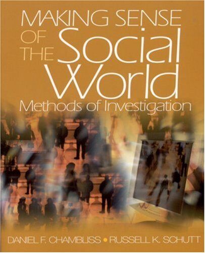 Making Sense of the Social World
