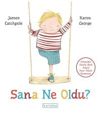 Sana Ne Oldu?