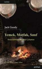 Yemek, Mutfak, Sınıf-Karşılaştırmalı Sosyoloji Çalışması