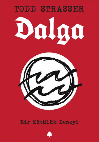Dalga - Bir Kötülük Deneyi