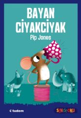 Bayan Ciyakciyak, Sen de Oku