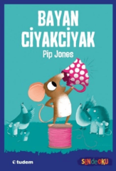 Bayan Ciyakciyak, Sen de Oku