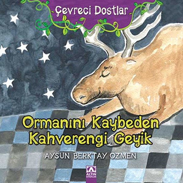 Ormanını Kaybeden Kahverengi Geyik - Çevreci Dostlar