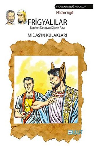Frigyalılar - Midas'ın Kulakları