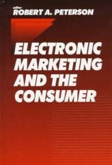 Electronic Marketing and the Consumer