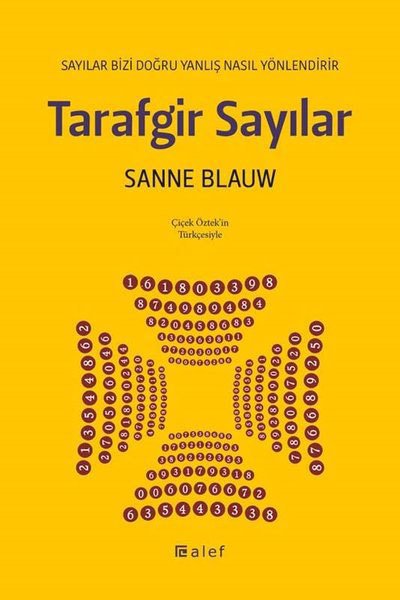 Tarafgir Sayılar - Sayılar Bizi Doğru Yanlış Nasıl Yönlendirilir