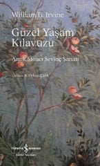Güzel Yaşam Kılavuzu – Antik Stoacı Sevinç Sanatı