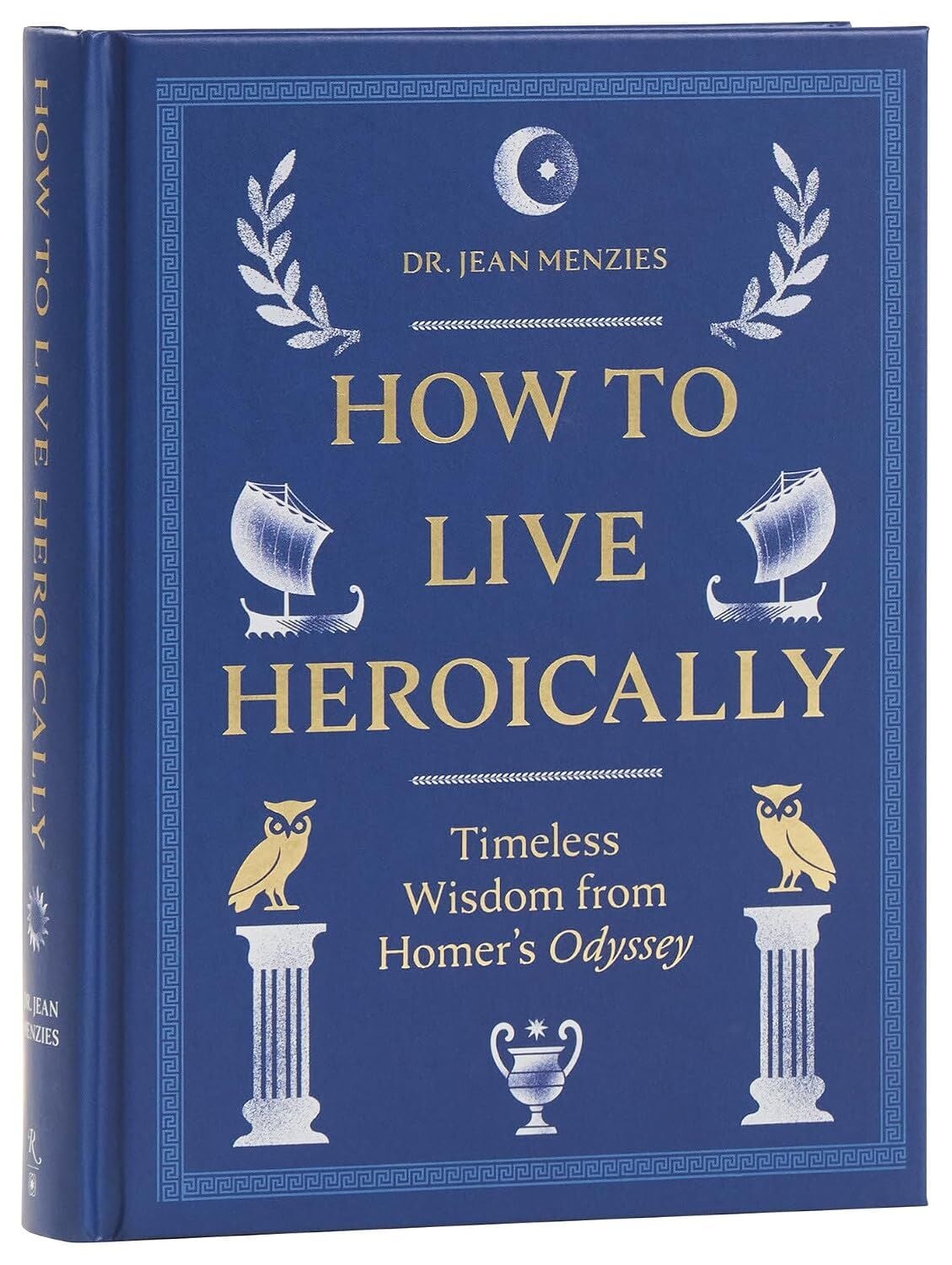 How to Live Heroically