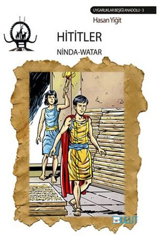 Hititler - Ninda Watar