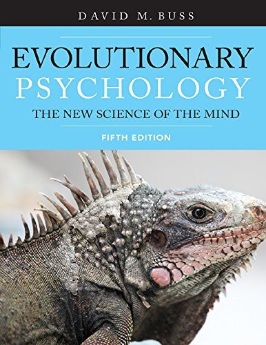 Evolutionary Psychology: The New Science of the Mind