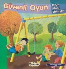 Güvenli Oyun - Oyun Alanı Emniyeti