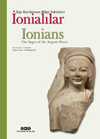 İonialılar – Ege Kıyılarının Bilge Sakinleri