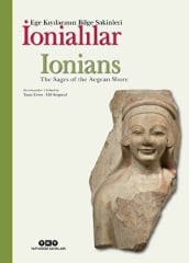 İonialılar – Ege Kıyılarının Bilge Sakinleri
