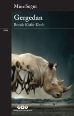 Gergedan - Büyük Küfür Kitabı