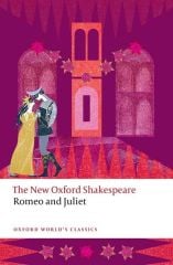 Romeo and Juliet: The New Oxford Shakespeare