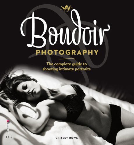 Boudoir Photography: The Complete Guide to Shooting Intimate Portraits