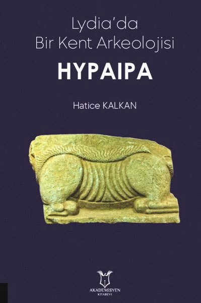 Lydia'da Bir Kent Arkeolojisi Hypaipa