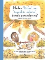 Neden ‘Lütfen’ ve ‘Teşekkür Ederim’ Demek Zorundayım?