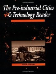 Pre-Industrial Cities and Technology Reader
