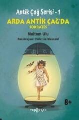 Arda Antik Çağ’da - Sokrates, Antik Çağ Serisi 1