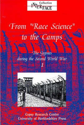 From ''Race Science'' to the Camps V. 1