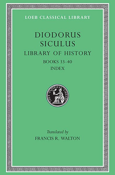 L 423 Library of History, Vol XII, Fragments of Books 33-40