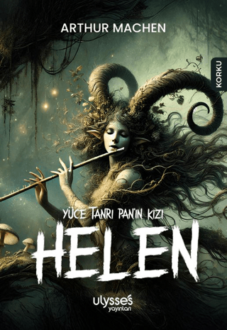 Yüce Tanrı Pan’ın Kızı Helen