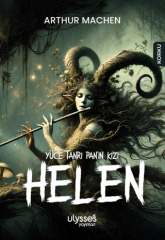 Yüce Tanrı Pan’ın Kızı Helen