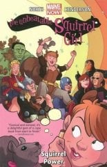 Unbeatable Squirrel Girl: Volume 1: Squirrel Power